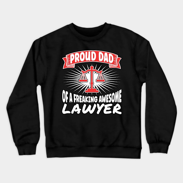 Lawyer Dad Crewneck Sweatshirt by TheBestHumorApparel